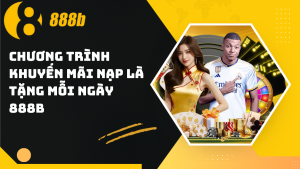 Những Chương Trình Khuyến Mãi 888b Hấp Dẫn Nhất 2026 - HIVEX.BABY