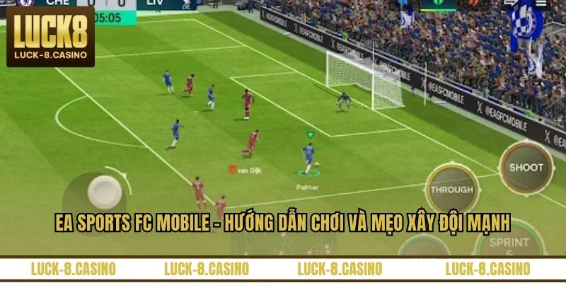 EA Sports FC Mobile - Hướng Dẫn Chơi Và Mẹo Xây Đội Mạnh - HIVEX.BABY