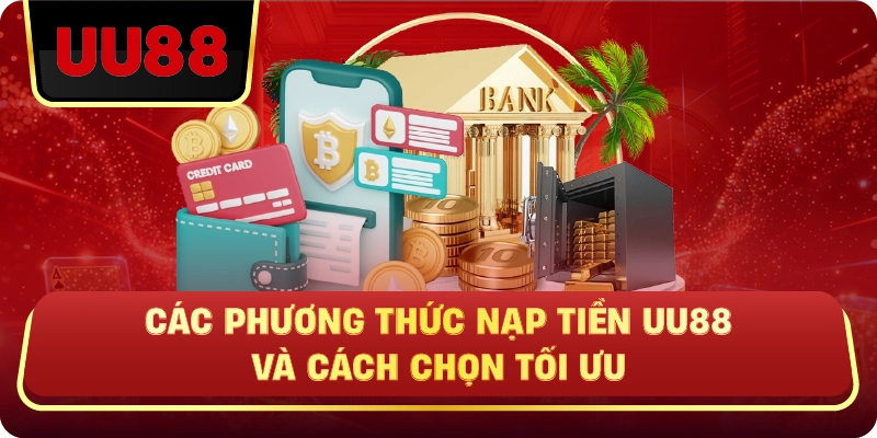 Nạp Tiền UU88 Nhanh – Bí Quyết Giao Dịch Mượt Không Lỗi 2026 - HIVEX.BABY