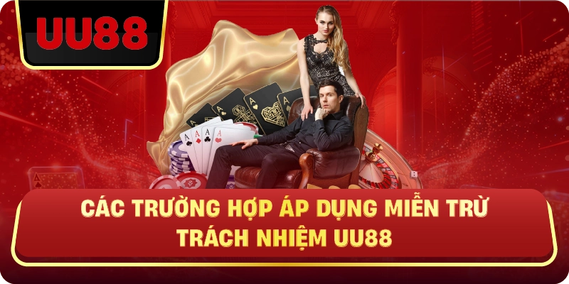 Miễn Trừ Trách Nhiệm UU88 – Hiểu Đúng Để Tránh Rủi Ro Khi Tham Gia - HIVEX.BABY