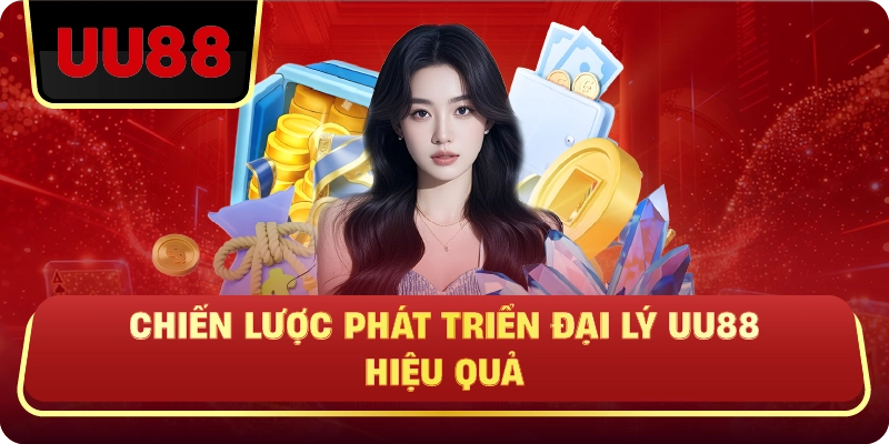 Đại Lý UU88 – Cơ Hội Kiếm Thu Nhập Bền Vững Trong Thời Đại Số - HIVEX.BABY