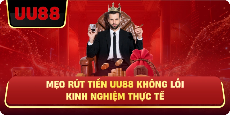 Rút Tiền UU88 Nhanh – Hướng Dẫn Chuẩn Giúp Giao Dịch Mượt Không Lỗi - HIVEX.BABY