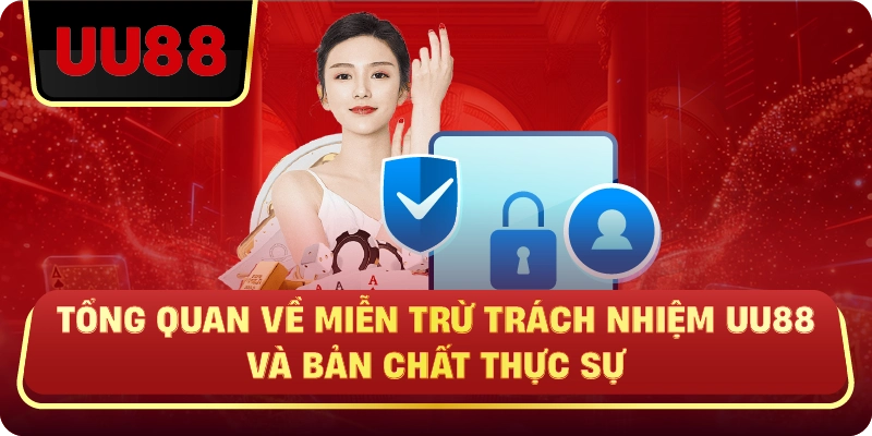 Miễn Trừ Trách Nhiệm UU88 – Hiểu Đúng Để Tránh Rủi Ro Khi Tham Gia - HIVEX.BABY
