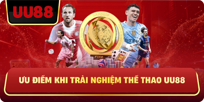Thể Thao Uu88 – Cá Cược Thể Thao Đa Dạng, Kèo Chuẩn, Tối Ưu Lợi Nhuận Cho Người Chơi - HIVEX.BABY