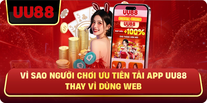 Tải App UU88 Nhanh – Truy Cập Ổn Định Không Lo Bị Chặn - HIVEX.BABY