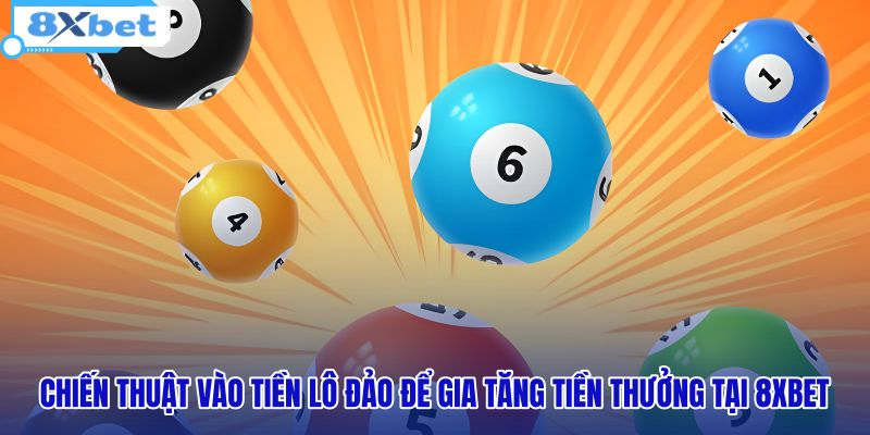 Cách Phân Tích Lô Đảo | Mẹo Bắt Nhịp Cầu Chuẩn Tại 8XBET - HIVEX.BABY Cách Phân Tích Lô Đảo | Mẹo Bắt Nhịp Cầu Chuẩn Tại 8XBET - HIVEX.BABY