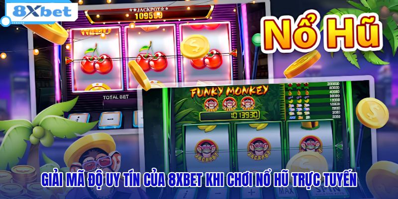 Chơi Nổ Hũ Trúng Jackpot Tại 8XBET - Nhận Ngay 128K - HIVEX.BABY