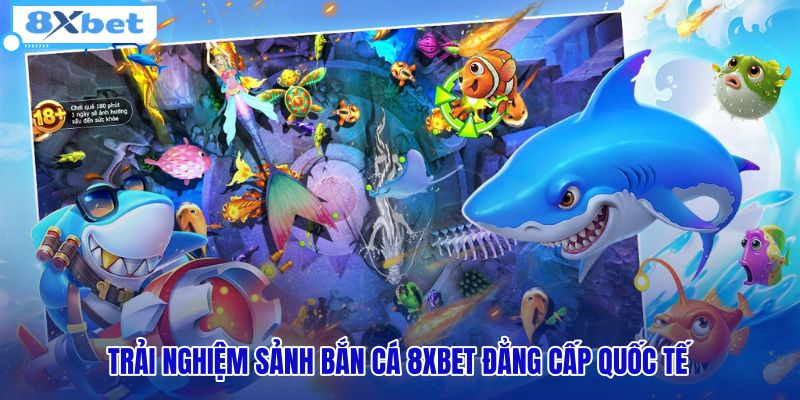 Bắn Cá 3D Đỉnh Cao | Tải App Tặng 128K Tại 8XBET - HIVEX.BABY